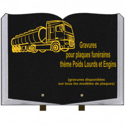 PLAQUE FUNÉRAIRE 30X40 LIVRE SUR PIEDS THÈME POIDS LOURDS ET ENGINS