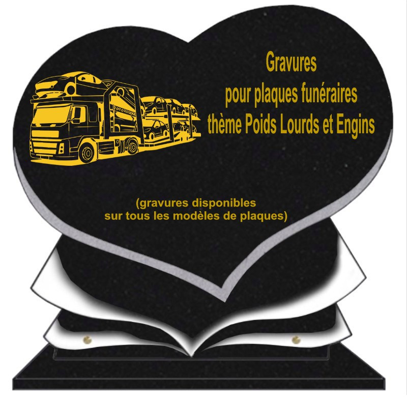 PLAQUE FUNÉRAIRE COEUR GRANIT POIDS LOURDS ET ENGINS SUR SOCLE